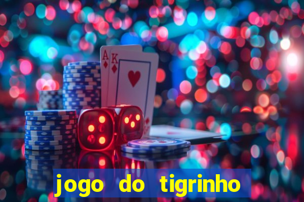 jogo do tigrinho ta pagando